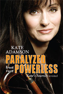 Paralyzed, Not Powerless by Kate Adamson